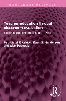 Teacher Education Through Classroom Evaluation