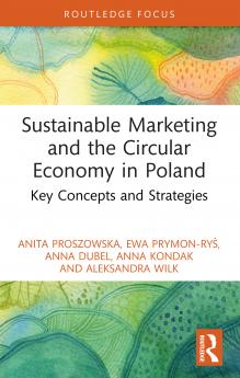 Sustainable Marketing and the Circular Economy in Poland