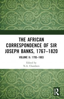 African Correspondence of Sir Joseph Banks 1767–1820