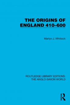 Origins of England 410–600