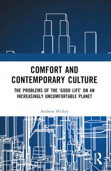 Comfort and Contemporary Culture
