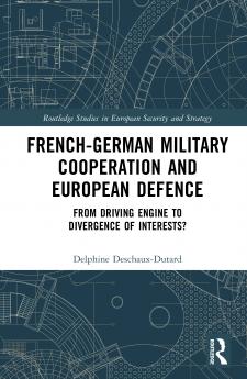 French-German Military Cooperation and European Defence