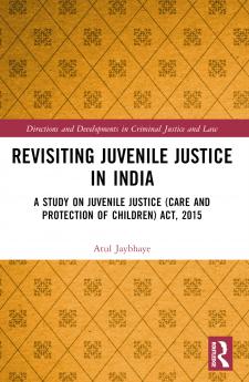 Revisiting Juvenile Justice in India