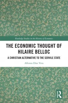 Economic Thought of Hilaire Belloc