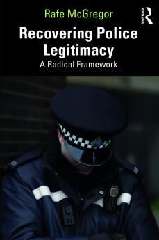 Recovering Police Legitimacy