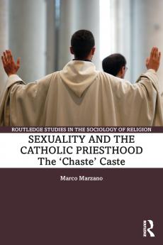 Sexuality and the Catholic Priesthood