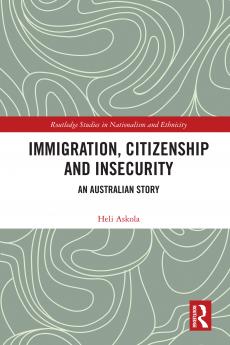 Immigration Citizenship and Insecurity