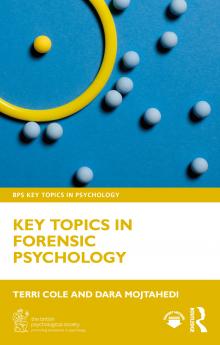 Key Topics in Forensic Psychology
