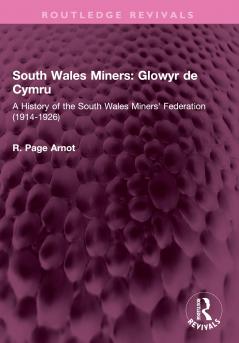South Wales Miners: Glowyr de Cymru
