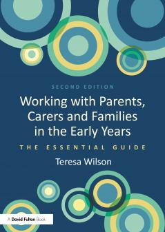 Working with Parents Carers and Families in the Early Years