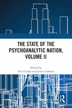 State of the Psychoanalytic Nation Volume II