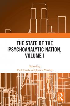 State of the Psychoanalytic Nation Volume I