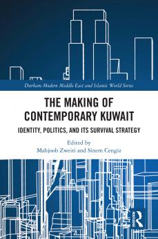 Making of Contemporary Kuwait