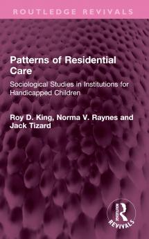 Patterns of Residential Care
