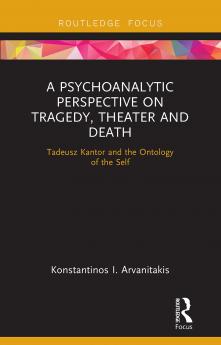 Psychoanalytic Perspective on Tragedy Theater and Death