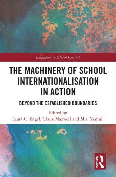 Machinery of School Internationalisation in Action