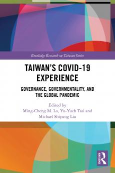Taiwan’s COVID-19 Experience