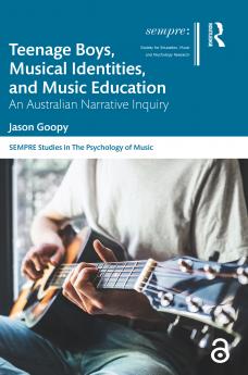 Teenage Boys Musical Identities and Music Education