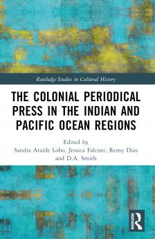 Colonial Periodical Press in the Indian and Pacific Ocean Regions