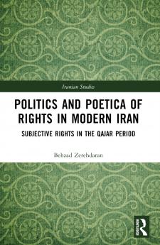 Politics and Poetica of Rights in Modern Iran