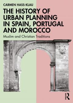 History of Urban Planning in Spain Portugal and Morocco