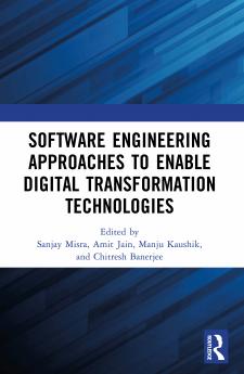 Software Engineering Approaches to Enable Digital Transformation Technologies