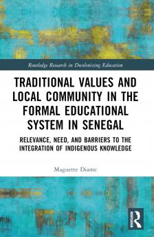 Traditional Values and Local Community in the Formal Educational System in Senegal