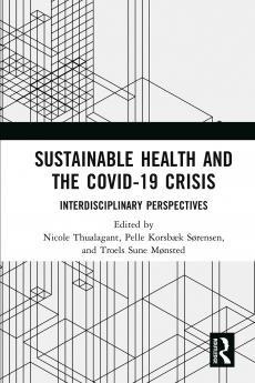 Sustainable Health and the Covid-19 Crisis
