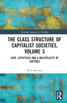 Class Structure of Capitalist Societies Volume 3
