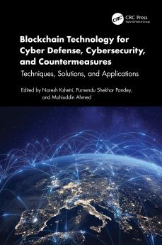 Blockchain Technology for Cyber Defense Cybersecurity and Countermeasures
