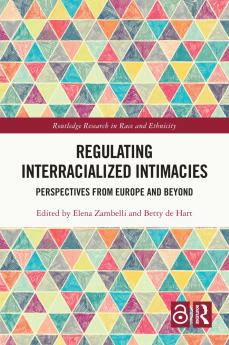 Regulating Interracialized Intimacies