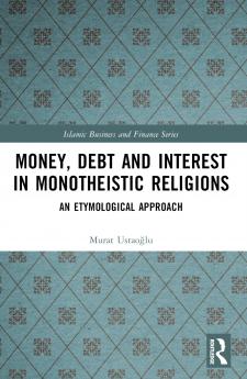 Money Debt and Interest in Monotheistic Religions