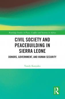 Civil Society and Peacebuilding in Sierra Leone