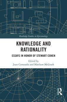 Knowledge and Rationality
