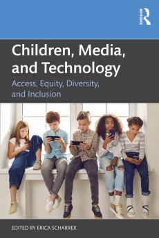 Children Media and Technology