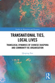 Transnational Ties Local Lives