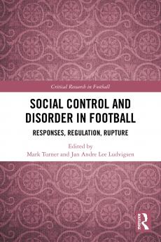 Social Control and Disorder in Football