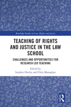 Teaching of Rights and Justice in the Law School