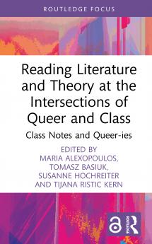 Reading Literature and Theory at the Intersections of Queer and Class