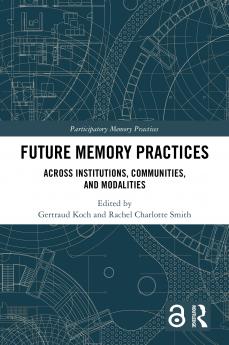 Future Memory Practices