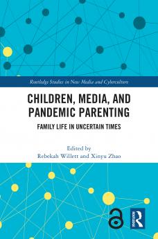 Children Media and Pandemic Parenting