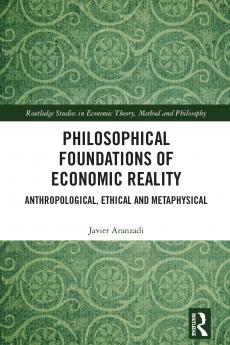 Philosophical Foundations of Economic Reality