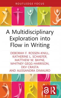 Multidisciplinary Exploration into Flow in Writing