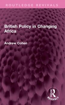 British Policy in Changing Africa