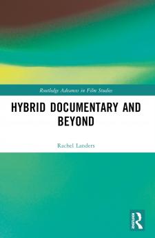Hybrid Documentary and Beyond