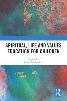 Spiritual Life and Values Education for Children