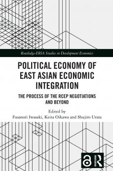 Political Economy of East Asian Economic Integration