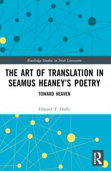 Art of Translation in Seamus Heaney’s Poetry