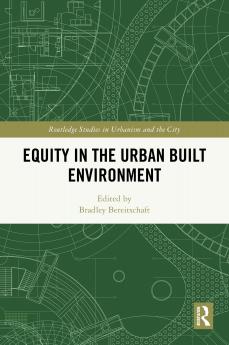 Equity in the Urban Built Environment