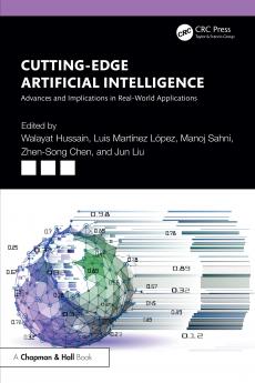 Cutting-Edge Artificial Intelligence Advances and Implications in Real-World Applications